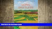 FREE PDF  Going Driftless: Life Lessons from the Heartland for Unraveling Times  BOOK ONLINE