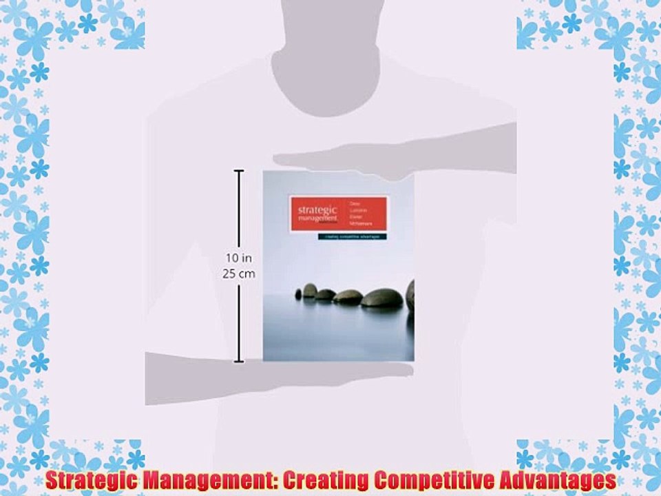 [PDF] Strategic Management: Creating Competitive Advantages Full Online