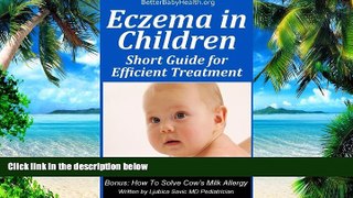 Big Deals  Eczema in Children Short Guide to Efficient Treatment (Better Baby Health Book 3)  Best