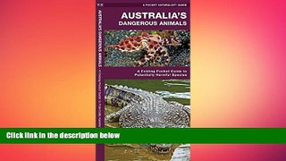 FREE DOWNLOAD  Australia s Dangerous Animals: A Folding Pocket Guide to Potentially Harmful