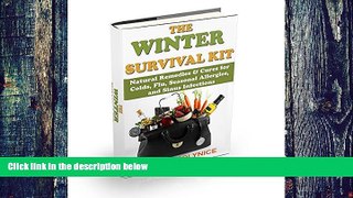 Big Deals  The Winter Survival Kit:  Natural Remedies   Cures for Colds, Flu, Seasonal Allergies