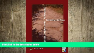 FREE DOWNLOAD  Lightfoot Companion to the Via Francigena Canterbury to Rome  DOWNLOAD ONLINE