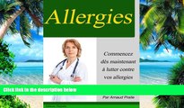 Big Deals  Allergies - Ce que vous devez savoir - Nouvelle Ã©dition (French Edition)  Free Full