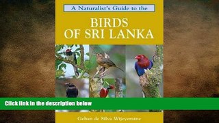 FREE DOWNLOAD  A Naturalist s Guide to the Birds of Sri Lanka (Naturalists  Guides)  BOOK ONLINE