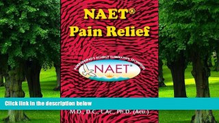 Big Deals  NAET Pain Relief  Best Seller Books Most Wanted