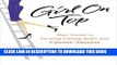 [PDF] Girl on Top: Your Guide to Turning Dating Rules into Career Success Full Online