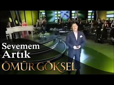 ÖMÜR GÖKSEL-Sevemem Artık
