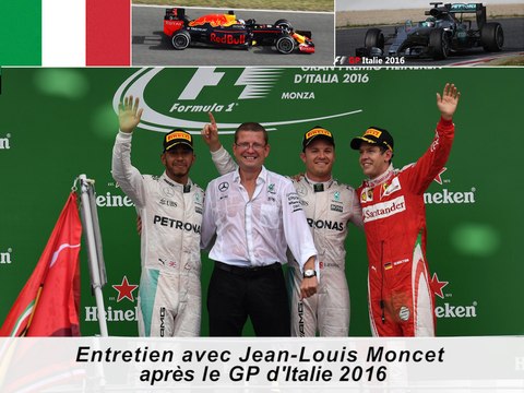 Entretien avec Jean-Louis Moncet après le GP d'Italie 2016
