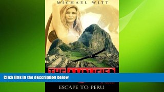 FREE DOWNLOAD  The Amplified - Escape to Peru READ ONLINE