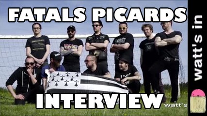 Les Fatals Picards : A la Vie, A l'Armor Interview Exclu