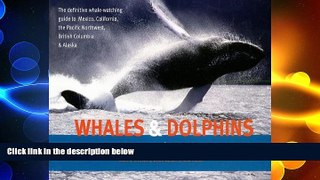 READ book  Whales and Dolphins of the North American Pacific: Including Seals and Other Marine