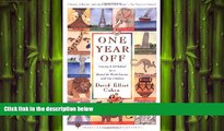 EBOOK ONLINE  One Year Off: Leaving It All Behind for a Round-the-World Journey with Our