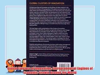 [PDF] Global Clusters of Innovation: Entrepreneurial Engines of Economic Growth Around the