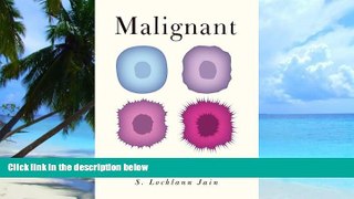 Big Deals  Malignant: How Cancer Becomes Us  Best Seller Books Best Seller