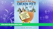 READ book  Be Quiet   Eat Your Chicken Feet: Humorous Insights Into Family World Travel From A
