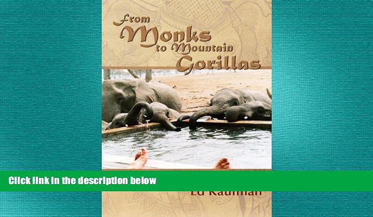 READ book  From Monks to Mountain Gorillas  FREE BOOOK ONLINE