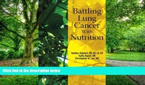 Big Deals  Battling Lung Cancer With Nutrition (Battling Cancer With Nutrition) (Volume 2)  Best