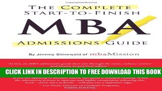 New Book Complete Start-to-Finish MBA Admissions Guide