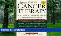 Big Deals  Everyone s Guide to Cancer Therapy: How Cancer Is Diagnosed, Treated, and Managed Day