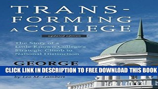 New Book Transforming a College: The Story of a Little-Known College s Strategic Climb to National