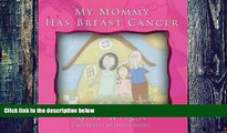 Big Deals  My Mommy Has Breast Cancer  Best Seller Books Most Wanted