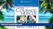 Big Deals  The Courage Muscle: A Chicken s Guide to Living with Breast Cancer  Best Seller Books