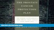 Big Deals  The Prostate Cancer Protection Plan: The Foods, Supplements and Drugs That Could Save