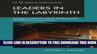 Collection Book Leaders in the Labyrinth: College Presidents and the Battlegrounds of Creeds and