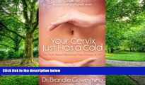 Must Have PDF  Your Cervix Just Has a Cold: The Truth About Abnormal Pap Smears and HPV  Free Full