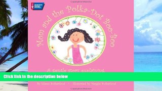 Big Deals  Mom and the Polka-Dot Boo-Boo  Best Seller Books Most Wanted