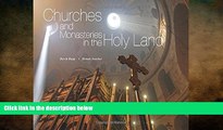 READ book  Churches and Monasteries in the Holy Land  FREE BOOOK ONLINE