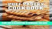 [PDF] Puff Pastry Cookbook: Top 50 Most Delicious Puff Pastry Recipes Popular Online