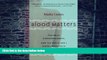 Big Deals  Blood Matters: From Inherited Illness to Designer Babies, How the World and I Found