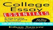 New Book College Essay Essentials: A Step-by-Step Guide to Writing a Successful College Admissions