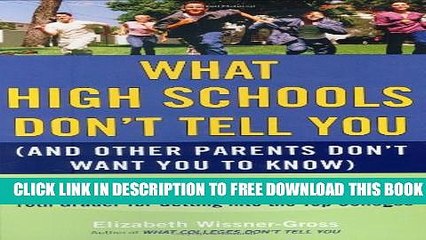 Collection Book What High Schools Don t Tell You (And Other Parents Don t Want You toKnow): Create