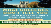Collection Book What Colleges Don t Tell You (And Other Parents Don t Want You to Know): 272