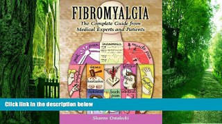Big Deals  Fibromyalgia: The Complete Guide From Medical Experts And Patients  Free Full Read Best