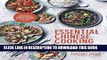 [PDF] Essential Chinese Cooking: Authentic Chinese Recipes, Broken Down into Easy Techniques