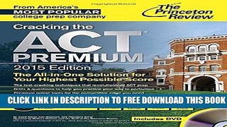 New Book Cracking the ACT Premium Edition with 8 Practice Tests and DVD, 2015 (College Test