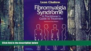 Big Deals  Fibromyalgia Syndrome: A Practitioner s Guide to Treatment, 1e  Free Full Read Most