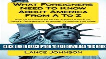 Collection Book What Foreigners Need to Know About America From A to Z: How to Understand Crazy