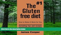 Big Deals  Gluten Free : The #1 Gluten free diet , How to make it work for you !:: including tips