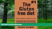 Big Deals  Gluten Free : The #1 Gluten free diet , How to make it work for you !:: including tips