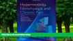 Big Deals  Hypermobility, Fibromyalgia and Chronic Pain, 1e  Best Seller Books Most Wanted