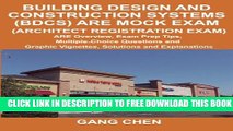 New Book Building Design and Construction Systems (BDCS) ARE Mock Exam: ARE Overview, Exam Prep