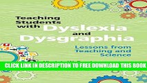New Book Teaching Students with Dyslexia and Dysgraphia: Lessons from Teaching and Science