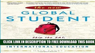 Collection Book The New Global Student: Skip the SAT, Save Thousands on Tuition, and Get a Truly