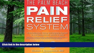 Big Deals  Palm Beach Pain Relief System: A Clinically-proven, Natural and Integrative Approach to