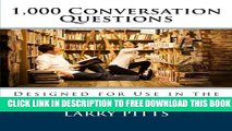 New Book 1,000 Conversation Questions: Designed for Use in the ESL or EFL Classroom