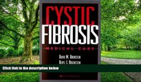 Big Deals  Cystic Fibrosis: Medical Care  Free Full Read Most Wanted